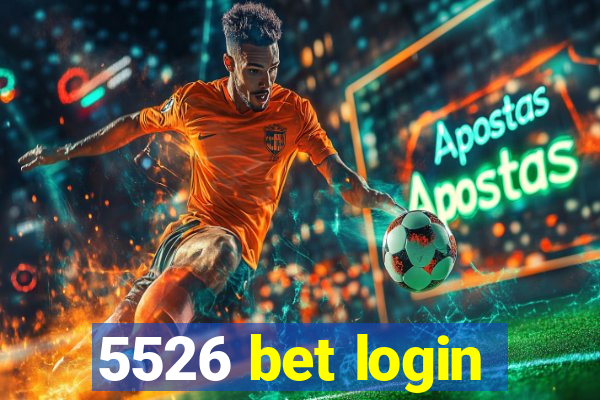 5526 bet login